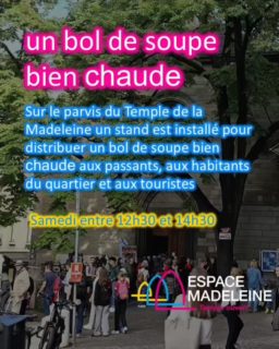 un bol de soupe bien chaude
Ce samedi entre 12h30 et 14h30
Sur le parvis du Temple de la Madeleine un stand est installé pour distribuer un bol de soupe bien chaude aux passants, aux habitants du quartier et aux touristes
Temple de la Madeleine, rue de la Madeleine 15, Genève
#egliseouverte #citychurch #offenekirche #espacemadeleine #templedelamadeleine #geneve #temple #œcuménique #protestant #reformée #epggeneve #genfreformiert @espacemadeleine