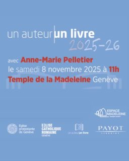 Un auteur un livre avec Anne-Marie Pelletier
Samedi 8 novembre à 11h au Temple de la Madeleine, rue de la Madeleine 15, Genève.
Rencontre animée par Geneviève de Simone et Alexandre Winter
Entrée libre
Anne-Marie Pelletier sera l’invitée des rencontres « Un auteur, un livre » organisées par les Églises protestante et catholique romaine de Genève pour son ouvrage « Vivre au risque de l’autre » (Desclée de Brouwer, 2025)
#annemariepelletier #unauteurunlivre #genevièvedesimone #alexandrewinter #payot #descléedebrouwer #egliseouverte #citychurch #offenekirche #espacemadeleine #templedelamadeleine #geneve #temple #œcuménique #ecrg #epg_geneve #protestant #catholiqueromaine